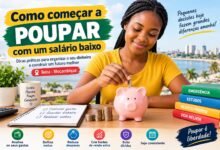 Como começar a poupar com um salário baixo em Moçambique