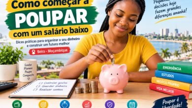 Como começar a poupar com um salário baixo em Moçambique